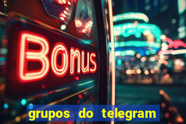 grupos do telegram mais 18